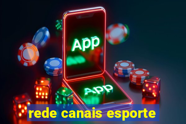 rede canais esporte